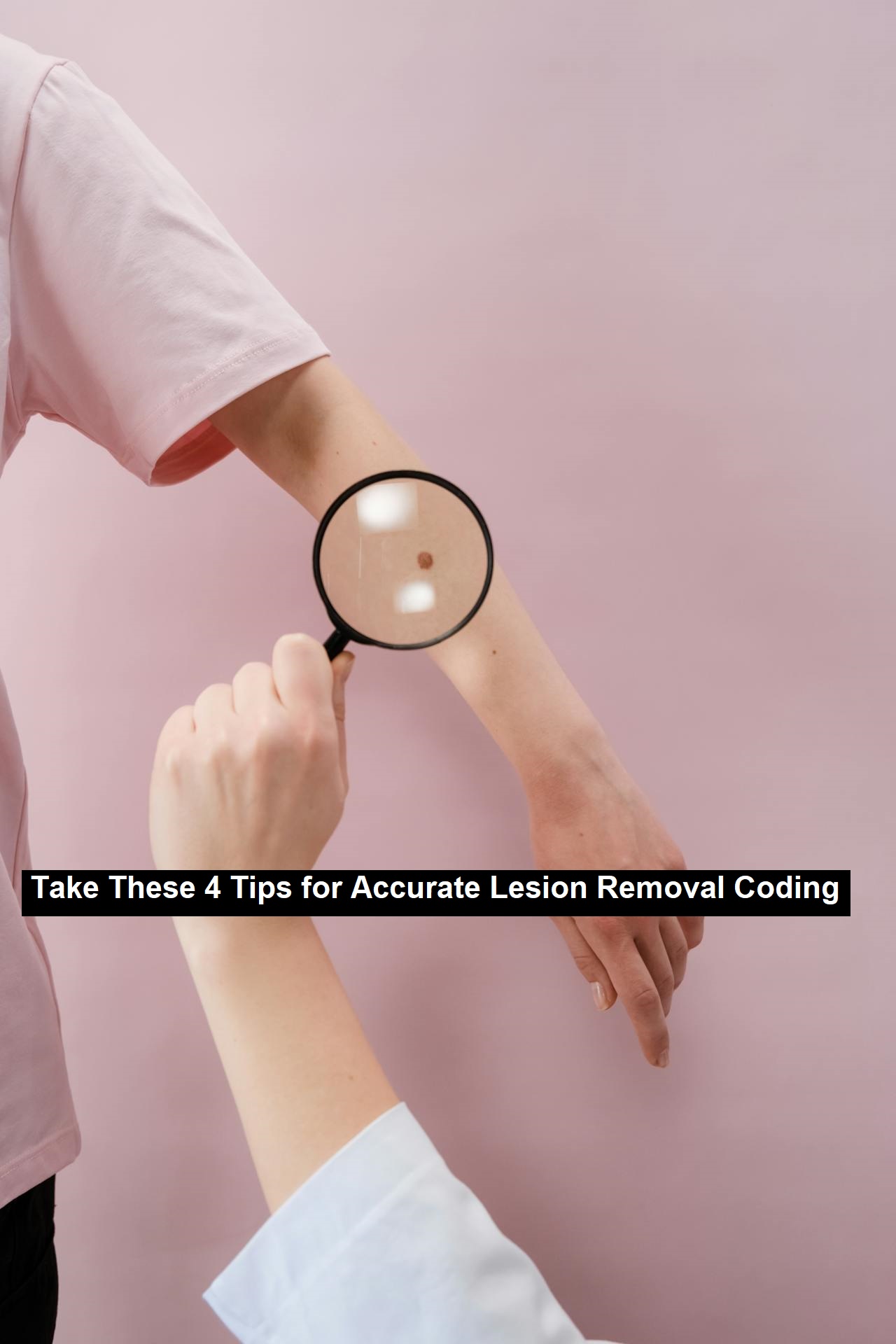 Accurate Lesion Removal Coding
