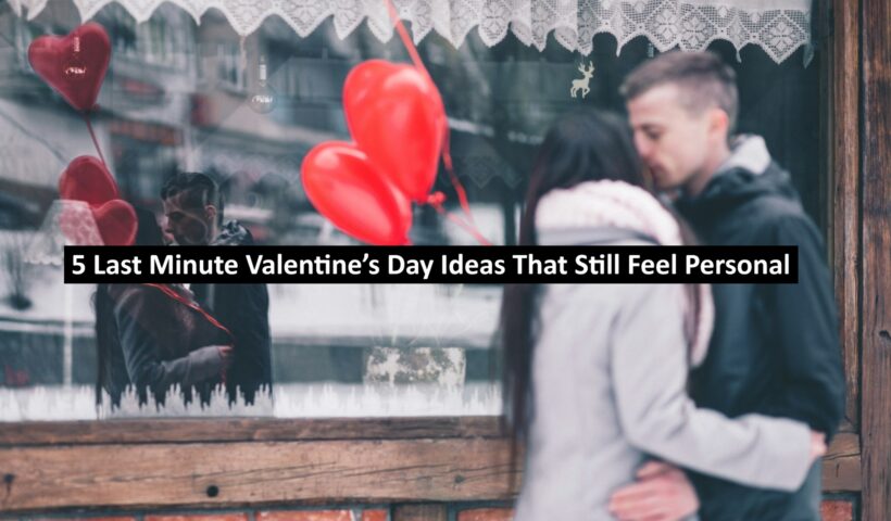 Valentine’s Day Ideas